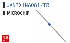 JANTX1N6081/TR